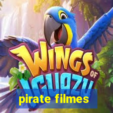 pirate filmes